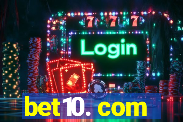 bet10. com